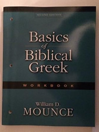 Basics of Biblical Greek : Workbook