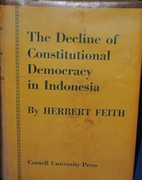 Decline of Constitutional Democracy In Indonesia, The