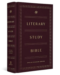Literary Study Bible : English Standard Version