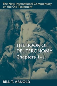 NICOT : The Book of Deuteronomy Chapters 1-11