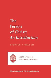 Person of Christ, The : An Introduction