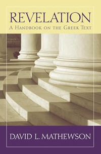 Revelation : A Handbook on the Greek Text
