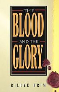 The Blood and the Glory