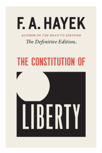 The Constitution of Liberty