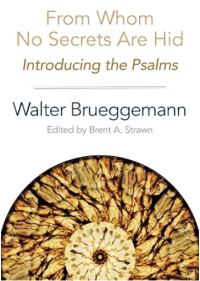 Whom No Secrets are Hid, From : Introducing the Psalms